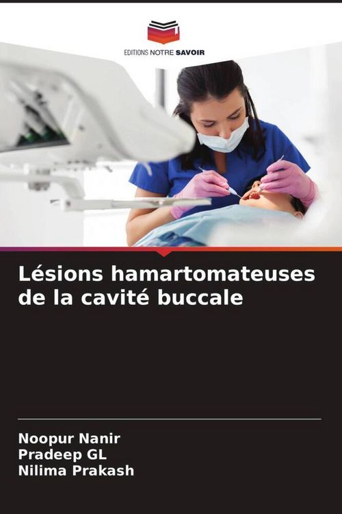 Produktbild: L&eacute;sions hamartomateuses de la cavit&eacute; buccale