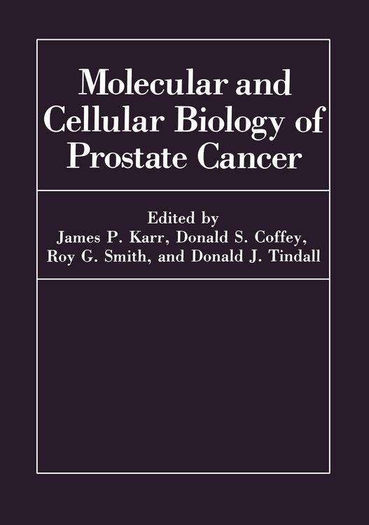 Produktbild: Molecular and Cellular Biology of Prostate Cancer