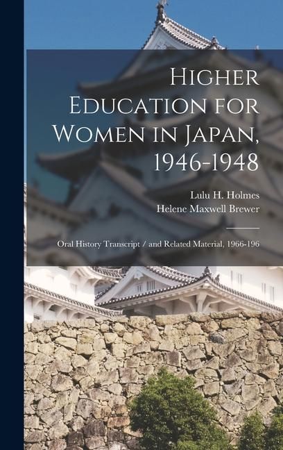 Produktbild: Higher Education for Women in Japan, 1946-1948