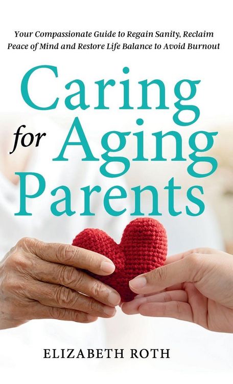 Produktbild: Caring For Aging Parents