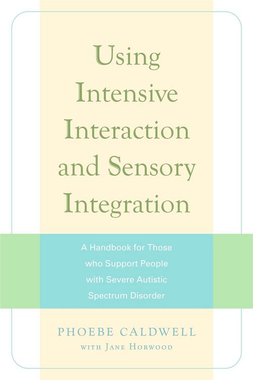 Produktbild: Using Intensive Interaction and Sensory Integration