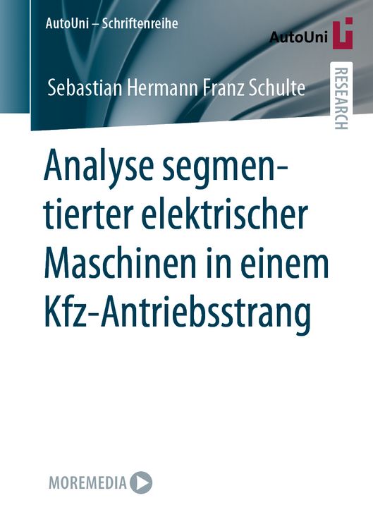 Produktbild: Analyse segmentierter elektrischer Maschinen in einem Kfz-Antriebsstrang
