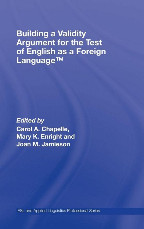 Produktbild: Building a Validity Argument for the Test of English as a Foreign Language(TM)