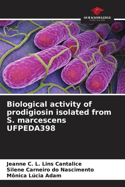 Produktbild: Biological activity of prodigiosin isolated from S. marcescens UFPEDA398