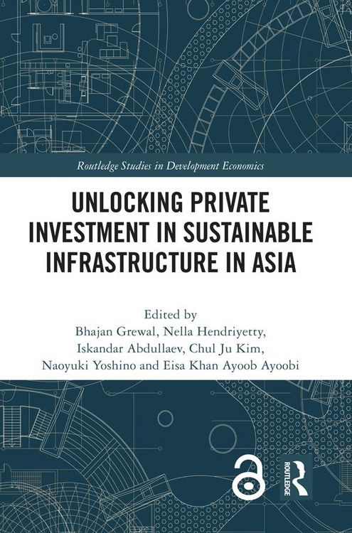 Produktbild: Unlocking Private Investment in Sustainable Infrastructure in Asia