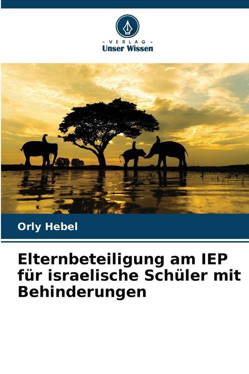 Produktbild: Elternbeteiligung am IEP f&uuml;r israelische Sch&uuml;ler mit Behinderungen