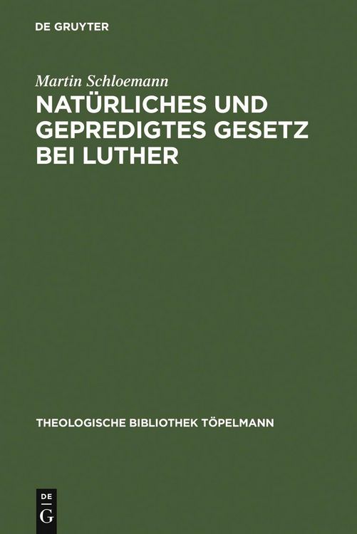 Produktbild: Nat&uuml;rliches und gepredigtes Gesetz bei Luther