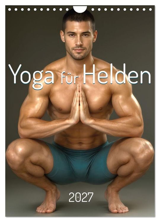 Produktbild: Yoga f&uuml;r Helden (Wandkalender 2027 DIN A4 hoch), CALVENDO Monatskalender