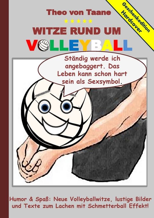 Produktbild: Geschenkausgabe Hardcover: Humor & Spa&szlig; - Witze rund um Volleyball, lustige Bilder und Texte zum Lachen mit Schmetterball Effekt!