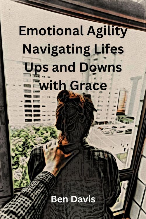 Produktbild: Emotional Agility Navigating Lifes Ups and Downs with Grace