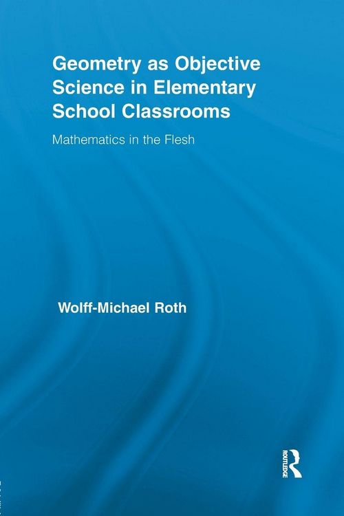 Produktbild: Geometry as Objective Science in Elementary School Classrooms