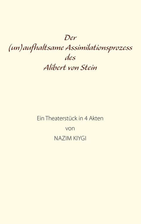 Produktbild: Der (un)aufhaltsame Assimilationsprozess des Alibert von Stein