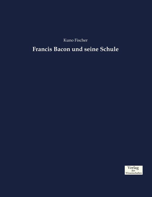 Produktbild: Francis Bacon und seine Schule
