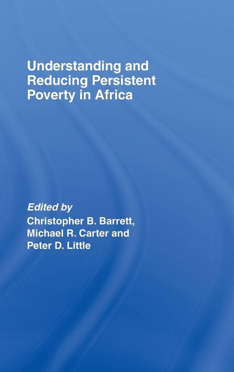 Produktbild: Understanding and Reducing Persistent Poverty in Africa