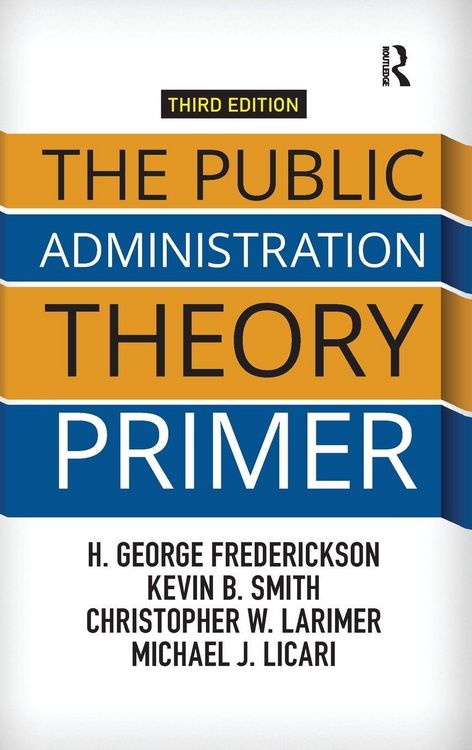 Produktbild: The Public Administration Theory Primer