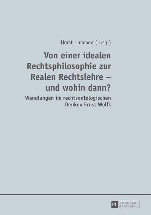 Produktbild: Von einer idealen Rechtsphilosophie zur Realen Rechtslehre &ndash; und wohin dann?