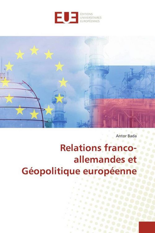 Produktbild: Relations franco-allemandes et G&eacute;opolitique europ&eacute;enne