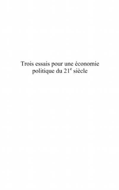 Produktbild: Trois essais pour une economie politique du 21e siecle
