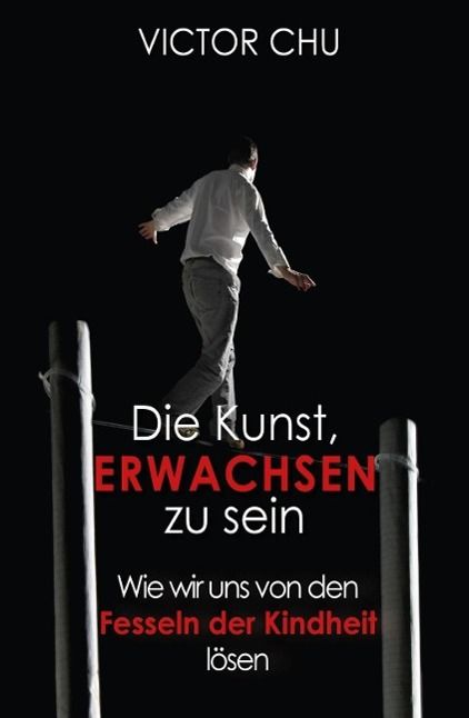 Produktbild: Die Kunst, erwachsen zu sein