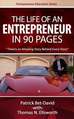 Produktbild: The Life of an Entrepreneur in 90 Pages: There's An Amazing Story Behind Every Story