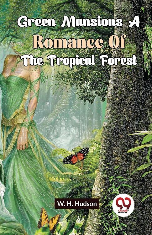 Produktbild: Green Mansions A Romance Of The Tropical Forest
