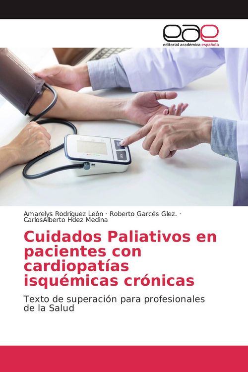 Produktbild: Cuidados Paliativos en pacientes con cardiopat&iacute;as isqu&eacute;micas cr&oacute;nicas