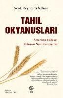 Produktbild: Tahil Okyanuslari - Amerikan Bugdayi D&uuml;nyayi Nasil Ele Gecirdi