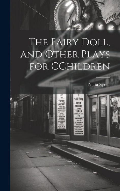 Produktbild: The Fairy Doll, and Other Plays for CChildren