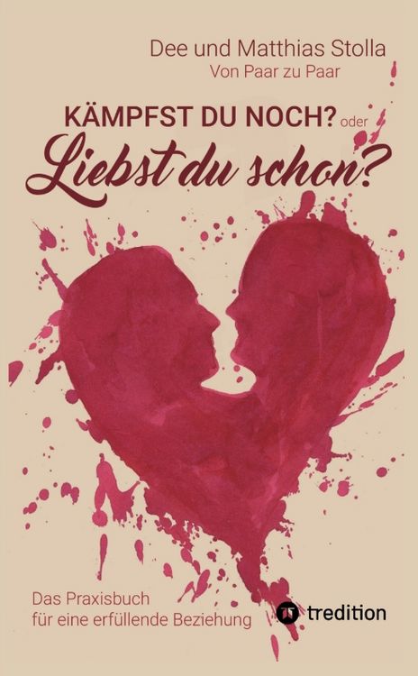 Produktbild: K&auml;mpfst Du noch oder liebst Du schon?