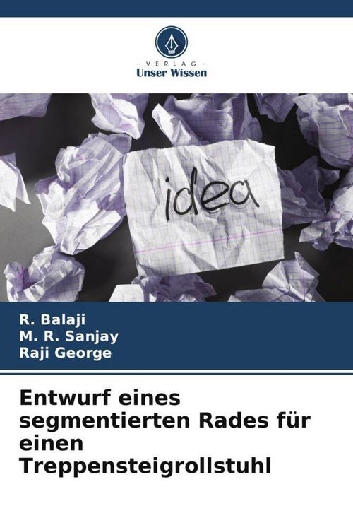 Produktbild: Entwurf eines segmentierten Rades f&uuml;r einen Treppensteigrollstuhl