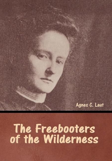 Produktbild: The Freebooters of the Wilderness