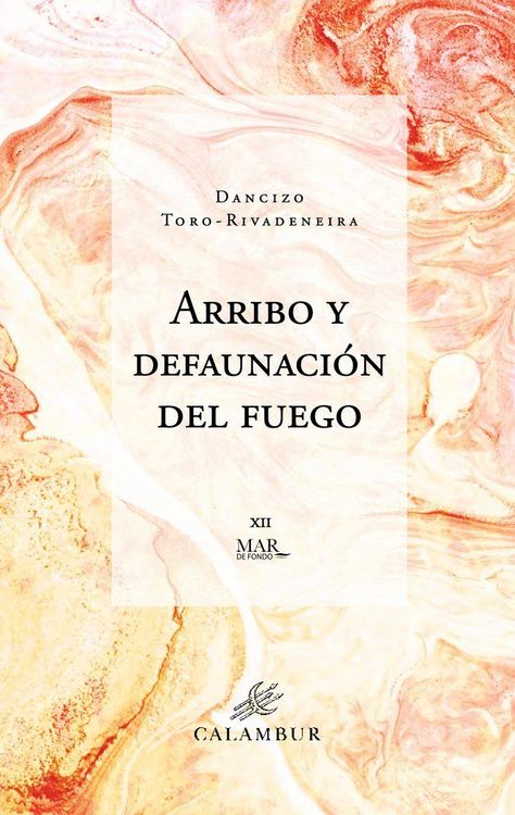 Produktbild: Arribo Y Defaunacion Del Fuego