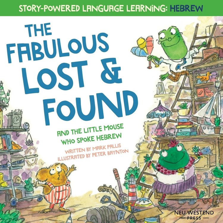 Produktbild: The Fabulous Lost & Found and the little mouse who spoke Hebrew