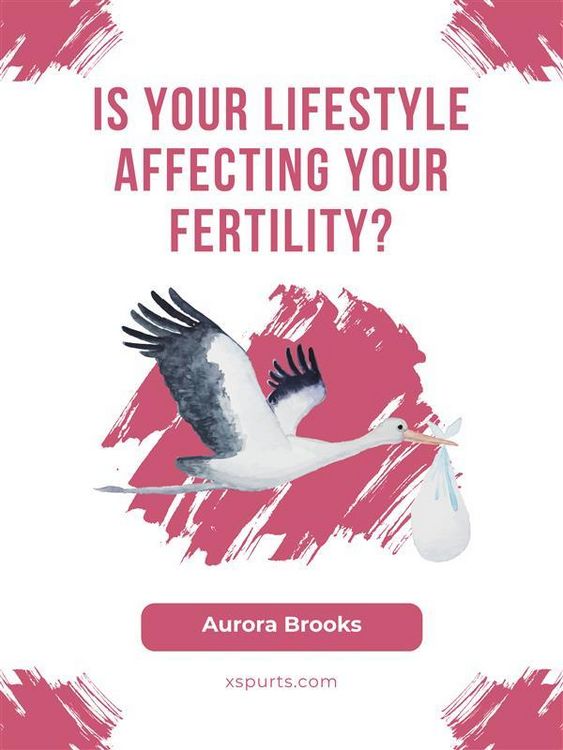 Produktbild: Is Your Lifestyle Affecting Your Fertility