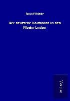 Produktbild: Der deutsche Kaufmann in den Niederlanden