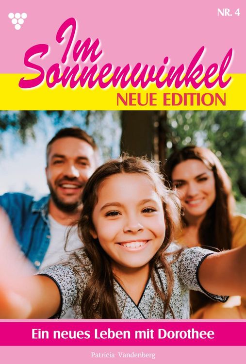Bild vom Artikel Ein neues Leben mit Dorothee vom Autor Patricia Vandenberg