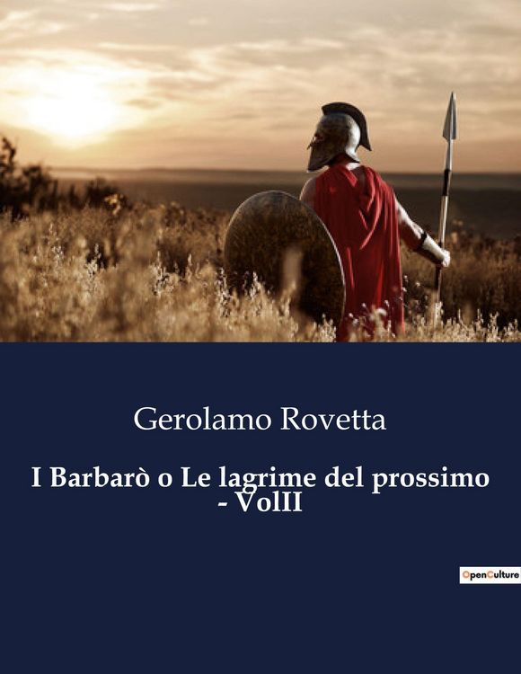 Produktbild: I Barbar&ograve; o Le lagrime del prossimo - VolII