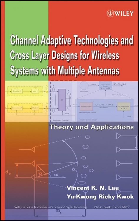 Produktbild: Channel-Adaptive Technologies and Cross-Layer Designs for Wireless Systems with Multiple Antennas