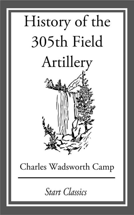 Produktbild: History of the 305th Field Artillery