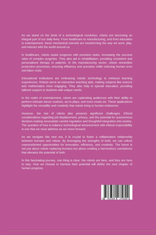Produktbild: The Robots Are Here: Exploring Applications and Challenges in a New Era