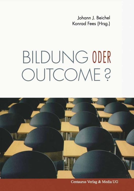 Bild vom Artikel Bildung oder outcome? vom Autor Johann J. Beichel