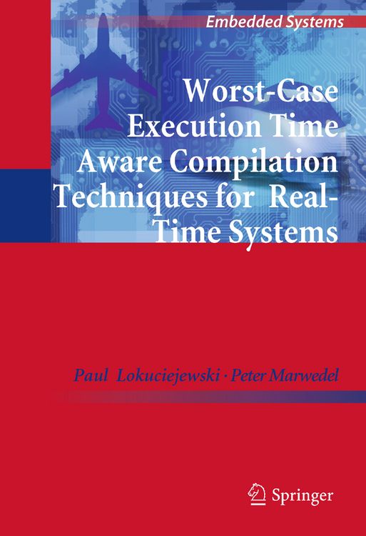 Produktbild: Worst-Case Execution Time Aware Compilation Techniques for Real-Time Systems