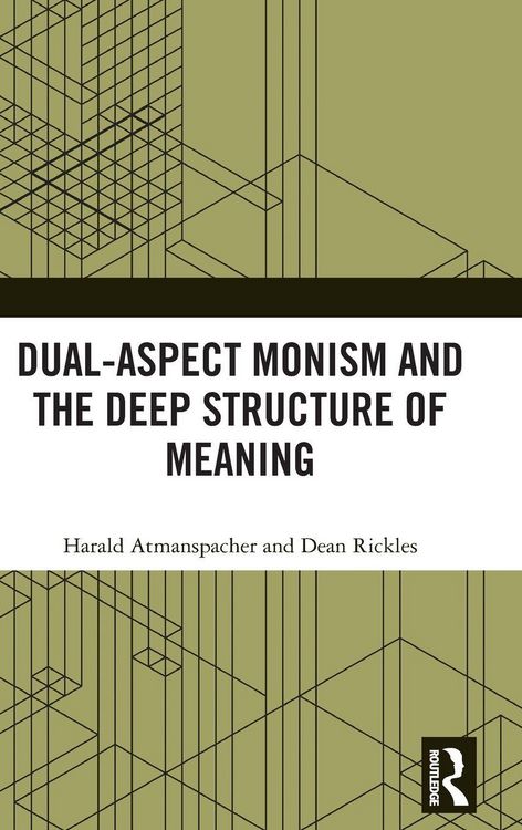 Produktbild: Dual-Aspect Monism and the Deep Structure of Meaning