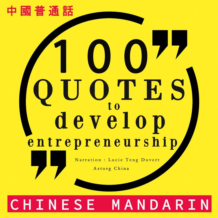 Produktbild: 100 quotes to develop entrepreneurship in chinese mandarin
