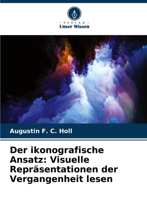 Produktbild: Der ikonografische Ansatz: Visuelle Repr&auml;sentationen der Vergangenheit lesen