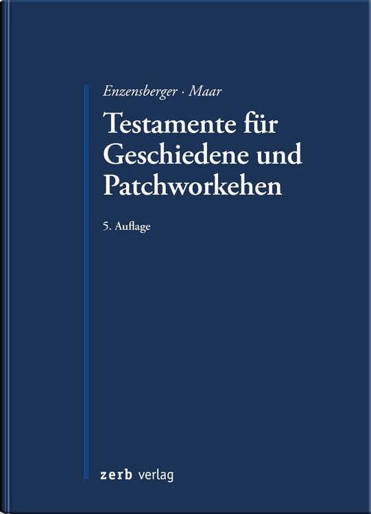 Produktbild: Testamente f&uuml;r Geschiedene und Patchworkehen