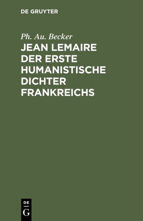 Produktbild: Jean Lemaire der erste humanistische Dichter Frankreichs