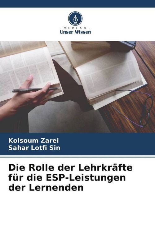 Produktbild: Die Rolle der Lehrkr&auml;fte f&uuml;r die ESP-Leistungen der Lernenden