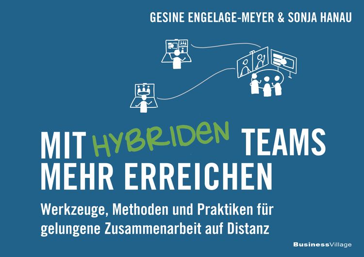 Produktbild: Mit hybriden Teams mehr erreichen
