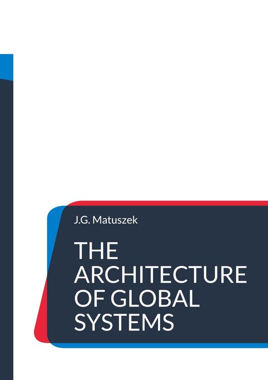 Produktbild: The Architecture Of Global Systems